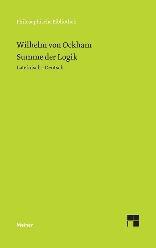 Boek "Wilhelm von Ockham Summe der Logik", Latijn-Duits, uit de serie Philosophische Bibliothek.