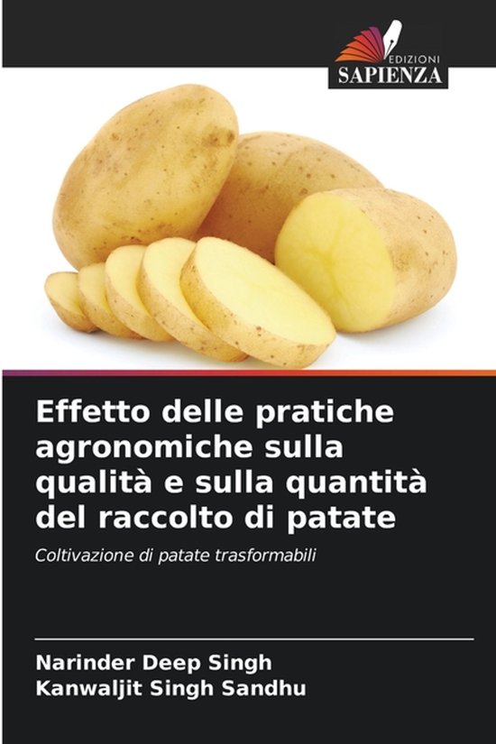 Effetto delle pratiche agronomiche sulla qualità e sulla quantità del raccolto di patate