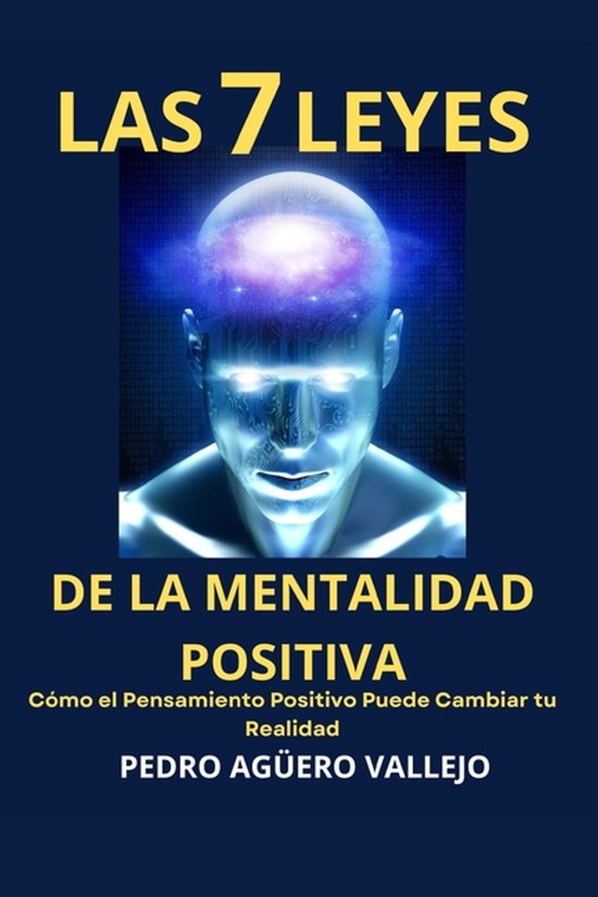 Las 7 Leyes de la Mentalidad Positiva - cover