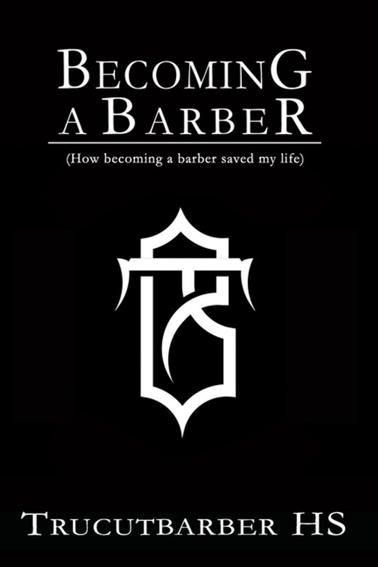Becoming a barber by Trucutbarber - cover
