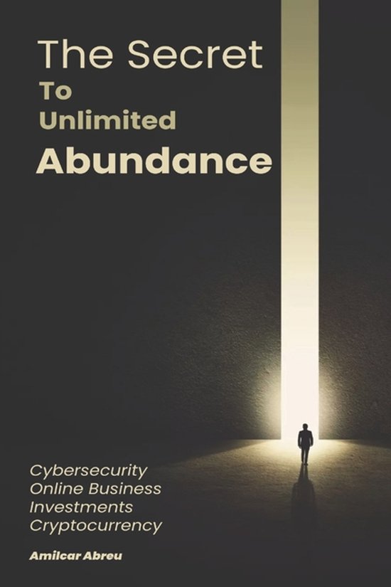 The Secret To Unlimited Abundance - cover