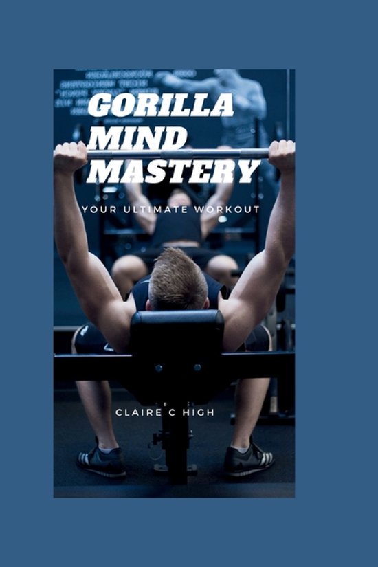 Gorilla Mind Mastery - cover