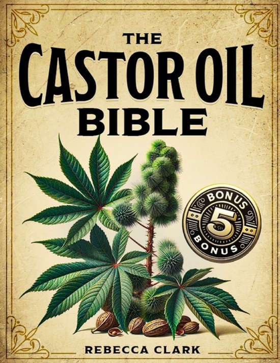The Castor Oil Bible - cover
