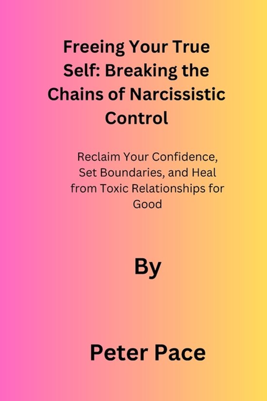 Freeing Your True Self - cover