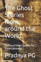 The Ghost Stories from around the World