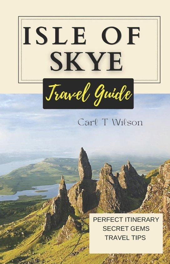 Travel Guide- Isle of Skye Travel Guide