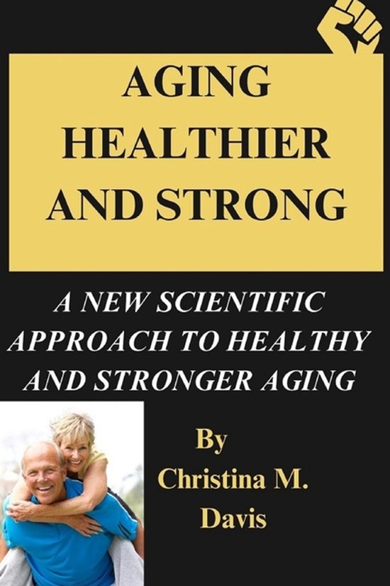 Aging Healthier and Strong - cover