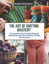 The Art of Knitting Mastery