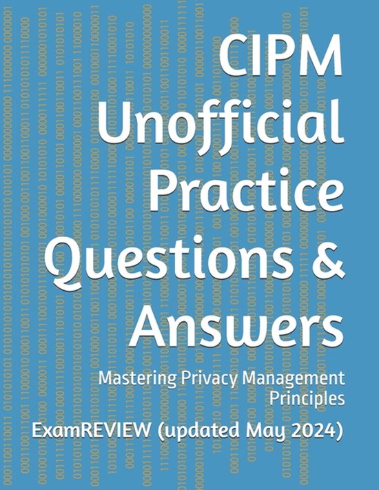 CIPM Unofficial Practice Questions & Answers - cover
