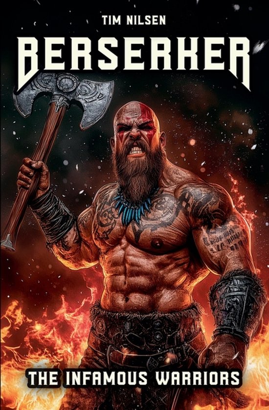 Norse Mythology- Berserker - The Infamous Warriors