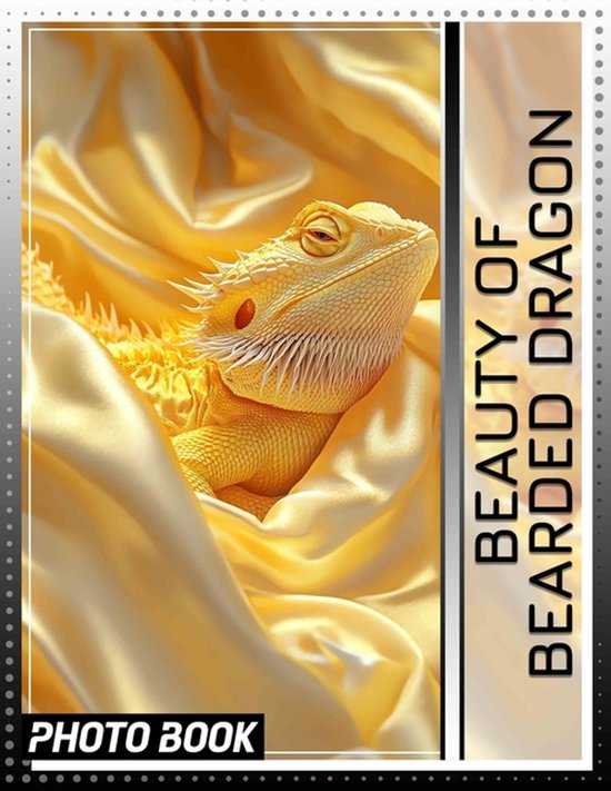 Beauty Of Bearded Dragon Photo Book - cover