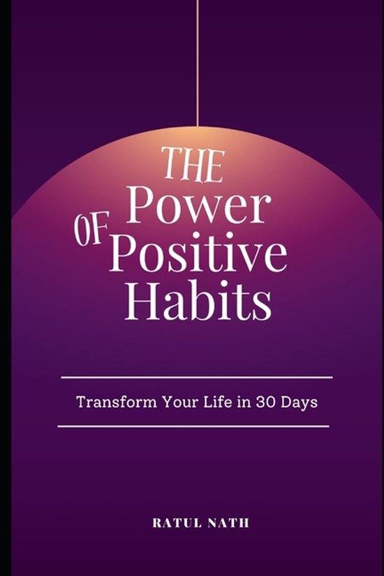 The Power of Positive Habits - cover