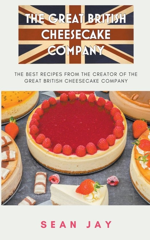 The Great British Cheesecake Company Cookbook - cover