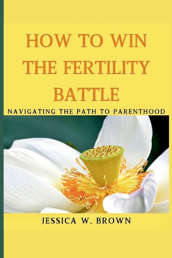 How To Win The Fertility Battle - cover
