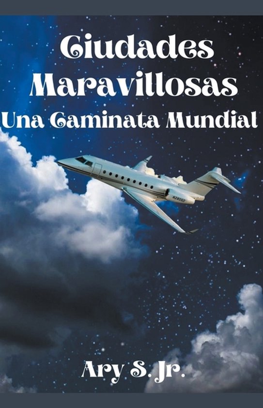 Ciudades Maravillosas Una Caminata Mundial - cover