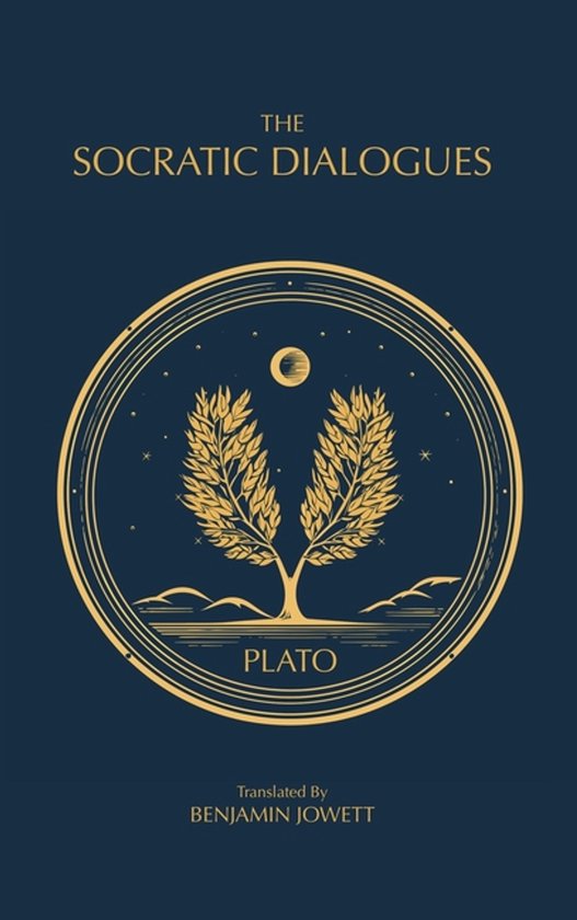 The Complete Works of Plato-The Socratic Dialogues
