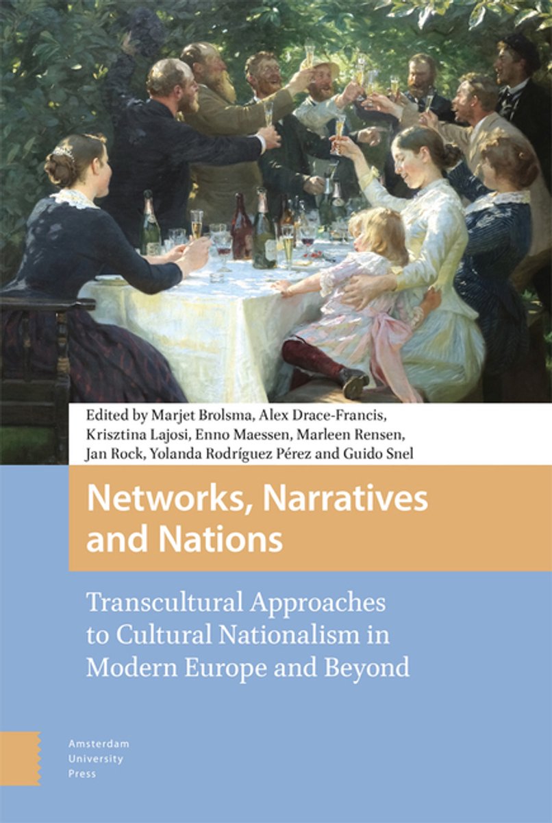 Networks, Narratives And Nations van auteur