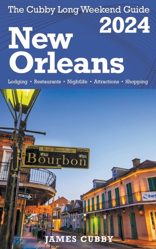 NEW ORLEANS The Cubby 2024 Long Weekend Guide - cover