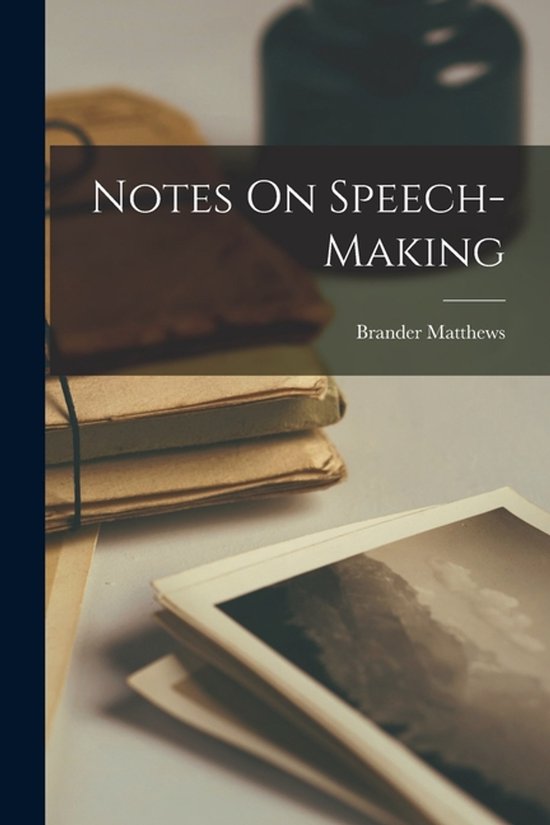 Notes On Speech-Making - cover