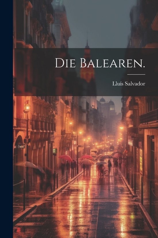 Die Balearen.