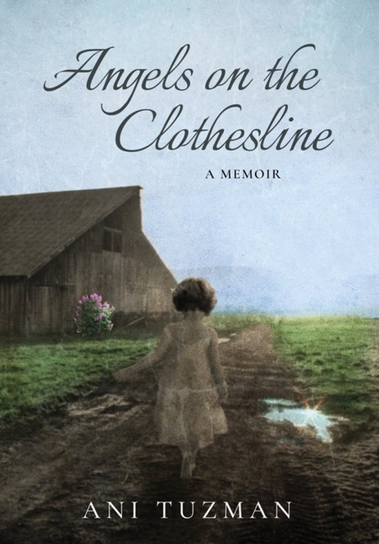 Angels on the Clothesline, A Memoir - cover