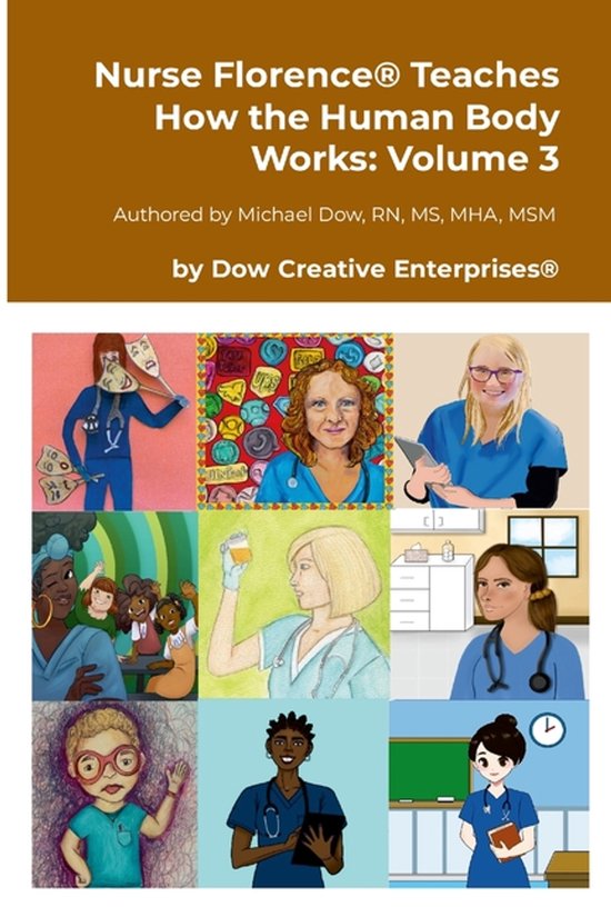 Nurse Florence(R) Teaches How the Human Body Works - cover