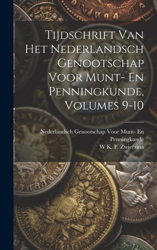 Tijdschrift Van Het Nederlandsch Genootschap Voor Munt- En P ... - cover
