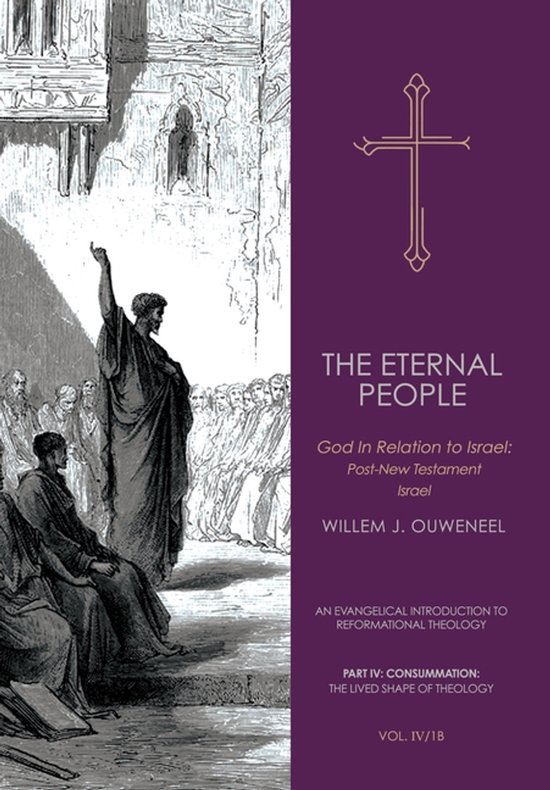 An Evangelical Introduction to Reformational Theology-The Eternal People II
