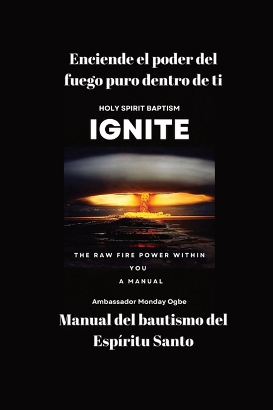 Enciende el poder del fuego puro dentro de ti - Manual del b ... - cover