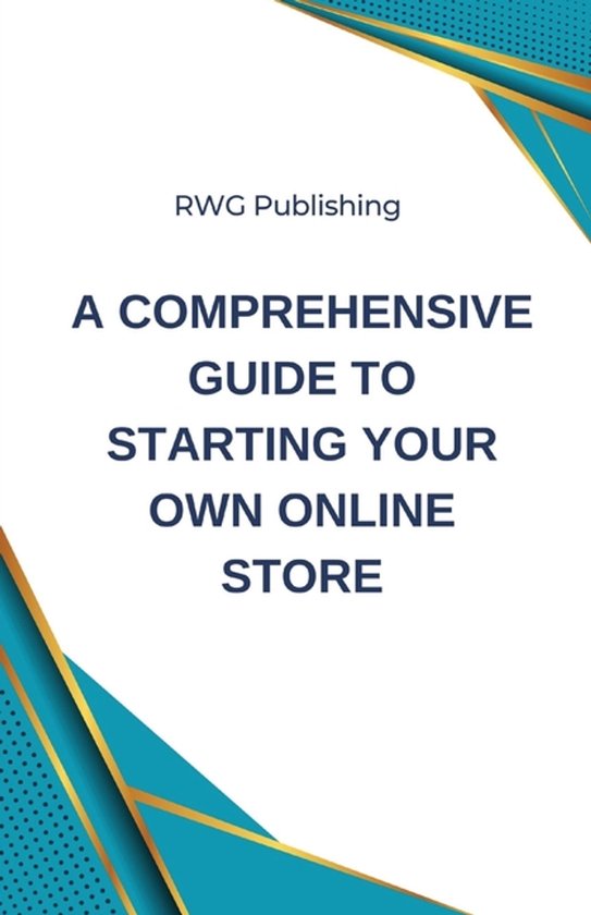 A Comprehensive Guide to Starting Your Own Online Store - cover