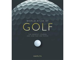 The New World Atlas of Golf