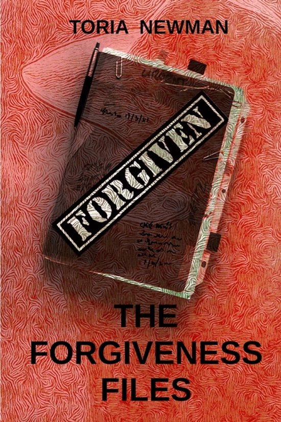 The Forgiveness Files - cover