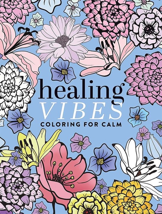 Dover Adult Coloring Books- Healing Vibes: Coloring for Calm - cover