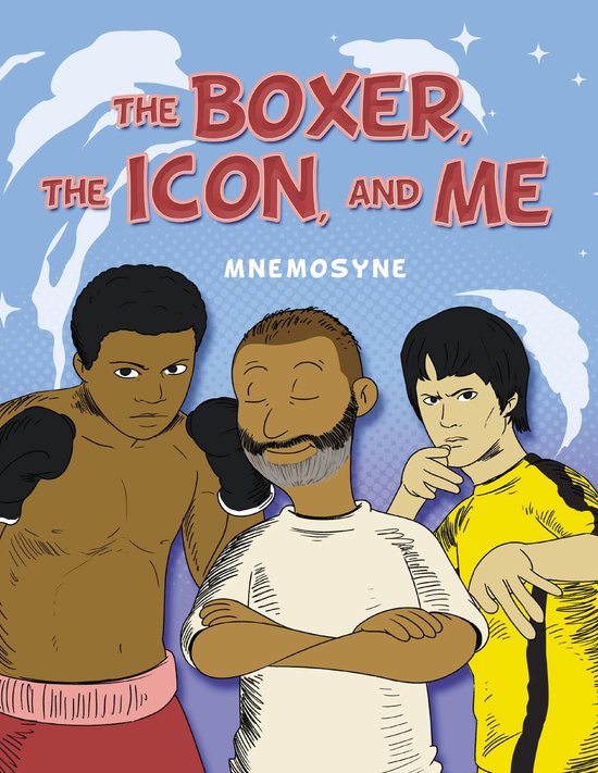 The Boxer, The Icon, And Me - cover