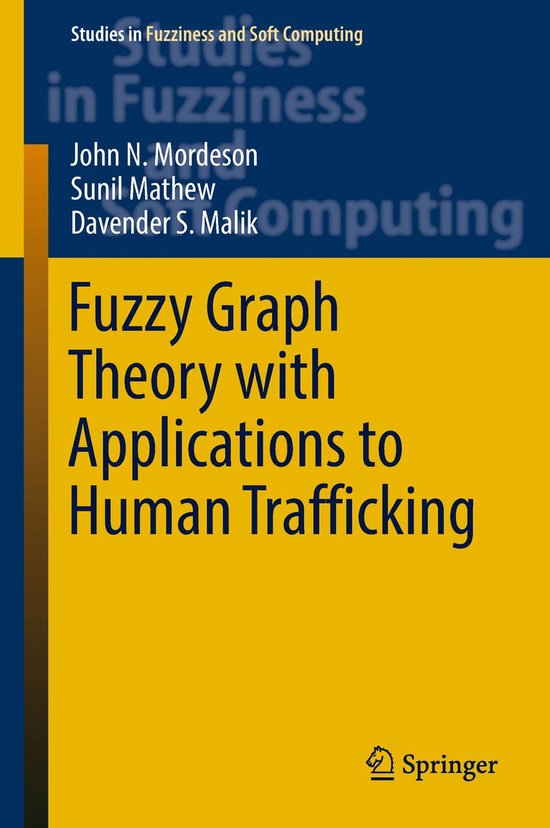 Fuzzy Graph Theory with Applications to Human Trafficking - cover