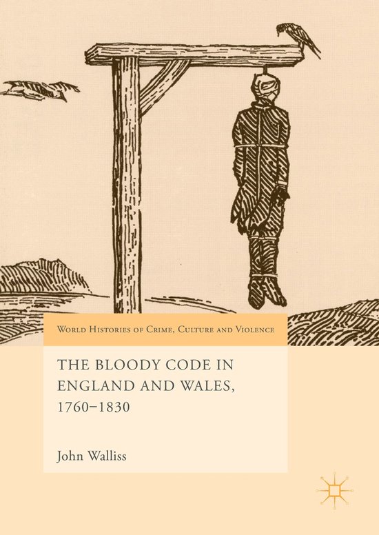 World Histories of Crime, Culture and Violence-The Bloody Co ... - cover