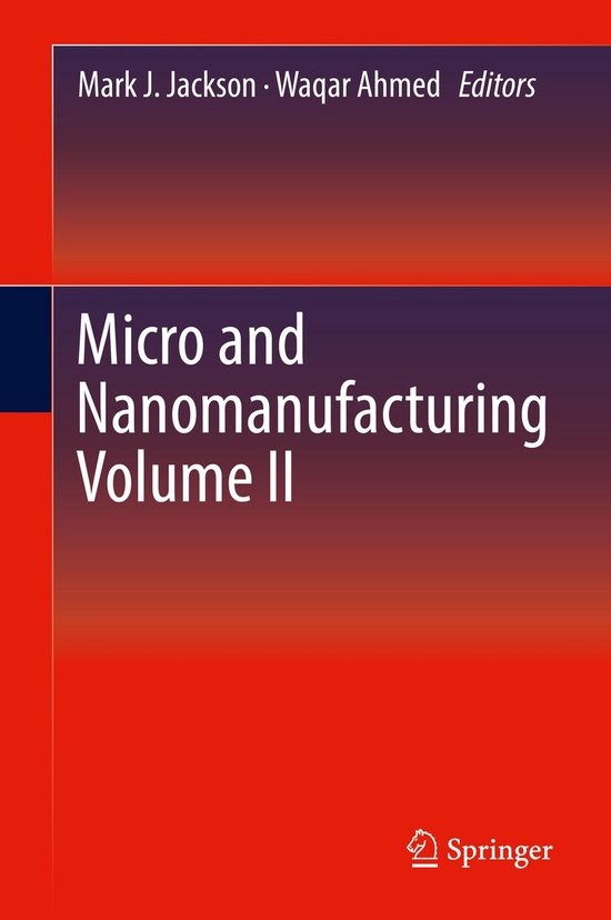 Micro and Nanomanufacturing Volume II - cover