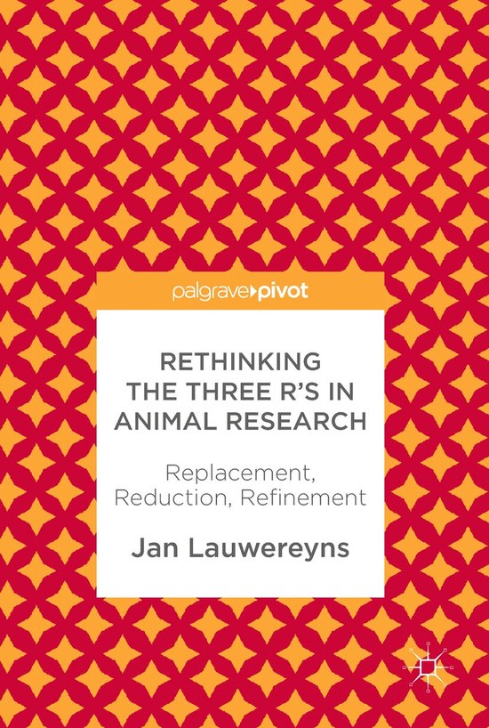 Rethinking the Three R s in Animal Research - cover
