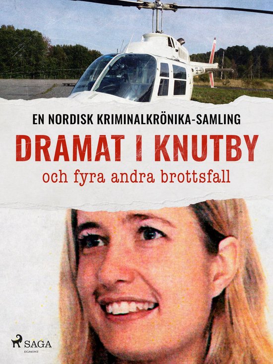 Nordisk kriminalkrönika - Dramat i Knutby och fyra andra br ... - cover