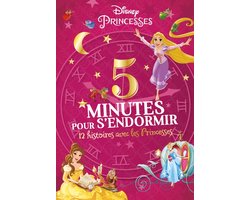 5 Minutes pour S'endormir DISNEY PRINCESSES - 5 MINUTES POUR S'ENDORMIR - 12 HISTOIRES AVEC LES PRINCESSES