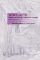 Collection des littératures - Croire à la lettre