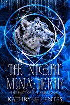 The Pact of the Veil 1 - The Night Menagerie