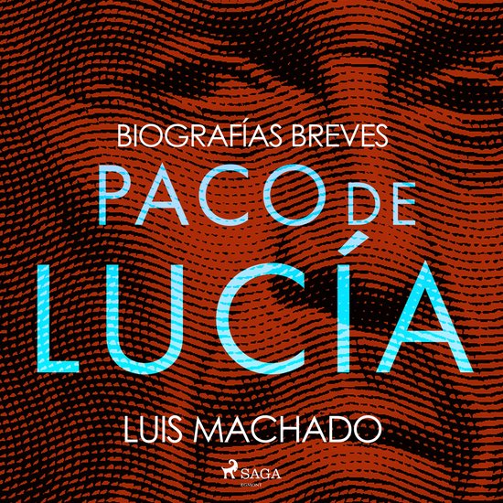 Biografías breves - Paco de Lucía - cover