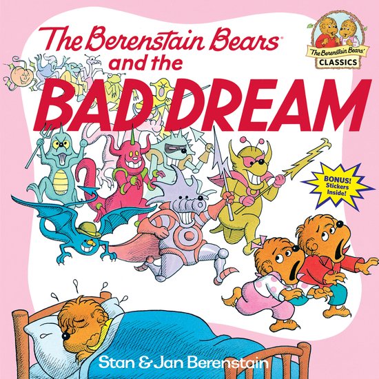 De Berenstain Bears & de Slechte Droom-boekcover. Papa Beer slaapt, terwijl Mama en de kinderen in paniek wegkijken van monsters. Met een bonus sticker! "The Berenstain Bears' CLASSICS"