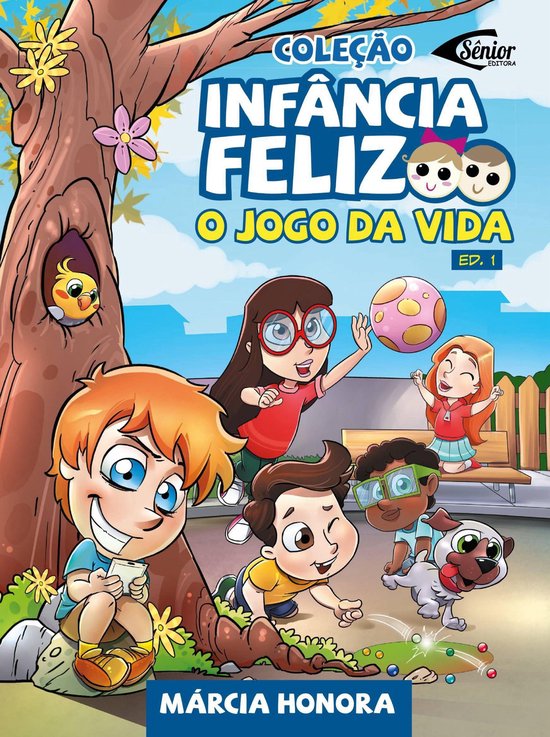 Infância feliz - O jogo da vida - cover