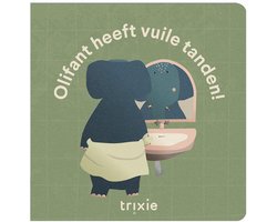 Trixie Verhalenboek – Olifant heeft vuile tanden!