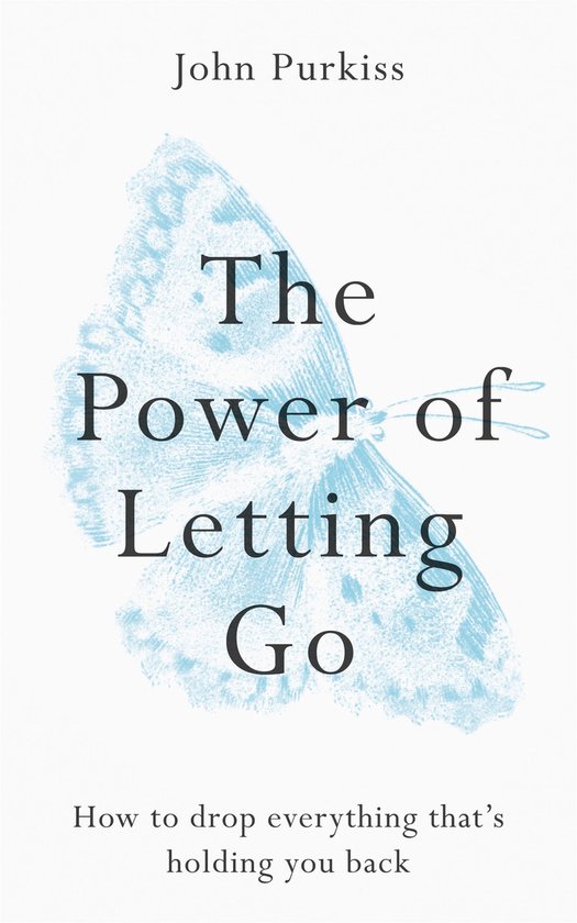 The Power of Letting Go Series - The Power of Letting Go