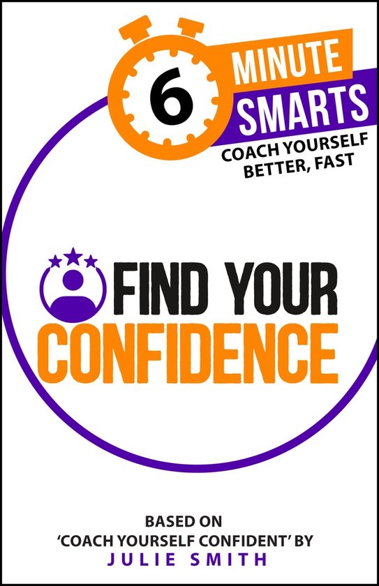 6-Minute Smarts- Find Your Confidence - cover