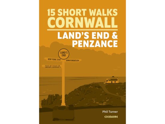 Cicerone 15 Short Walks in Cornwall: Land's End and Penzance