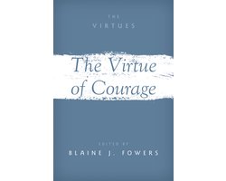 Omslag van The Virtues-The Virtue of Courage